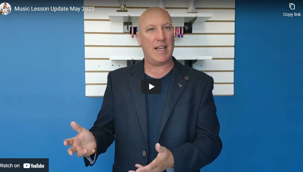 Music Lesson Update May 2022